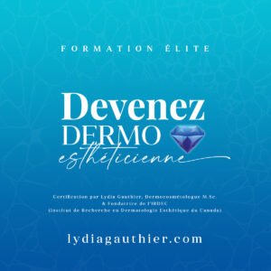 Devenez Dermo-esthéticienne